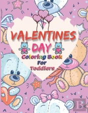 Valentines Day Coloring Book For Toddlers