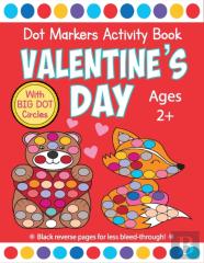 Valentine'S Day Dot Markers Activity Book For Ages 2+
