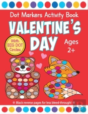 Valentine'S Day Dot Markers Activity Book For Ages 2+