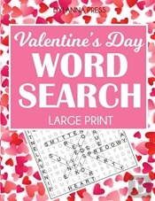 Valentine'S Day Word Search Large Print: