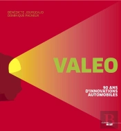Valeo ; 90 Ans D'Innovations Automobiles