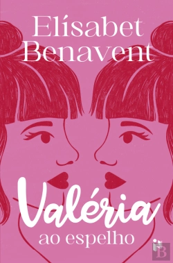 Bertrand.pt - Valéria ao Espelho