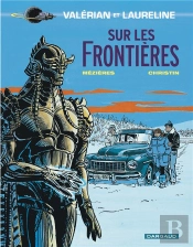 Valerian T.13; Sur Les Frontieres