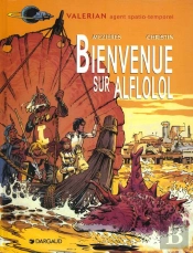 Valerian T.4; Bienvenue Sur Aflolol