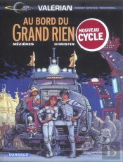 Valérian Tome 19 : Au Bord Du Grand Rien