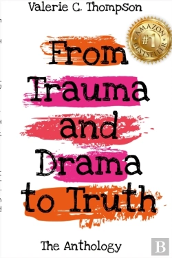 Bertrand.pt - Valerie C. Thompson - From Trauma And Drama To Truth