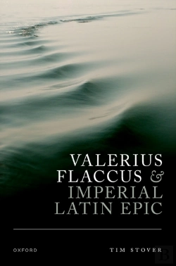 Bertrand.pt - Valerius Flaccus And Imperial Latin Epic