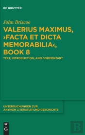 Valerius Maximus, Â€ºFacta Et Dicta Memorabiliaâ€¹, Book 8