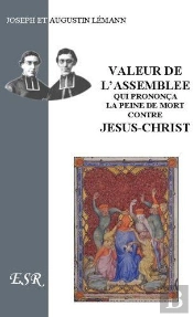 Valeur De L'Assemblée Qui Prononça La Peine De Mort Contre Jésus-Christ