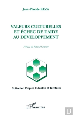 Bertrand.pt - Valeurs Culturelles Et Echec De L'Aide Au Developpement