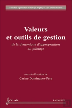 Bertrand.pt - Valeurs Et Outils De Gestion : De La Dynamique D'Appropriation Au Pilotage : De La Dynamique D'Appropriation Au Pilotage