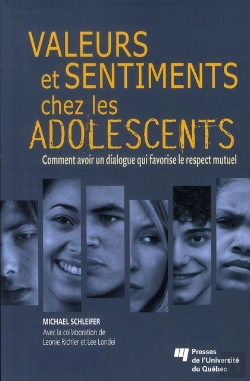 Bertrand.pt - Valeurs Et Sentiments Chez Les Adolescents ; Comment Avoir Un Dialogue Qui Favorise Le Respect Mutuel