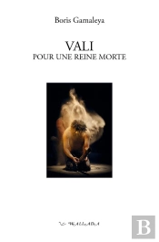 Vali Pour Une Reine Morte