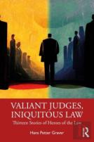 Valiant Judges, Iniquitous Law
