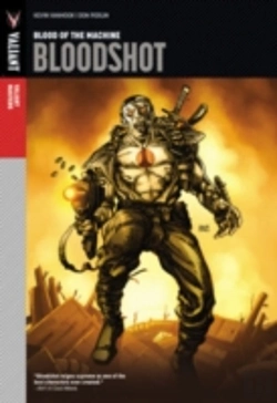 Bertrand.pt - Valiant Masters: Bloodshot Volume 1 Â€“Â Blood Of The Machine