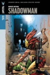 Valiant Masters: Shadowman Volume 1 Â€“Â Spirits Within