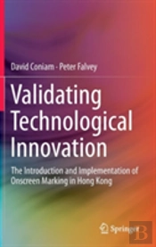 Validating Technological Innovation
