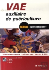 Validation Des Acquis De L'Expérience Auxiliaire De Puériculture ; Module De Formation Obligatoire