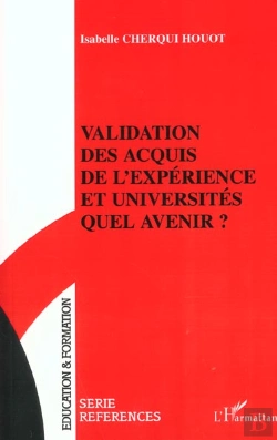 Bertrand.pt - Validation Des Acquis De L'Experience Et Universites ; Quel Avenir