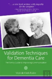 Validation Techniques For Dementia Care
