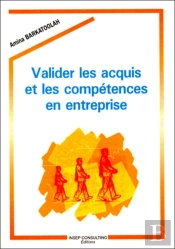 Valider Les Acquis Et Les Compétences En Entreprise