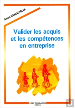 Bertrand.pt - Valider Les Acquis Et Les Compétences En Entreprise