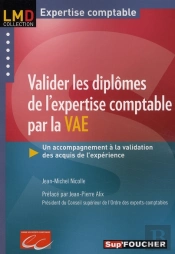 Valider Les Diplômes De L'Expertise Comptable Par La Vae ; Un Accompagnement À La Validation Des Acquis De L'Expérience