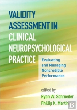 Bertrand.pt - Validity Assessment In Clinical Neuropsychological Practice