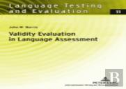 Validity Evaluation In Language Assessment