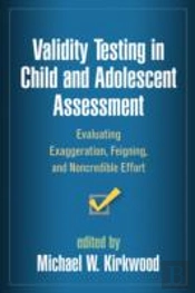 Validity Testing In Child And Adolescent Assessment