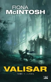 Valisar, T1 : L'Exil