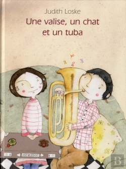Bertrand.pt - Valise Un Chat Et Un Tuba (Une)