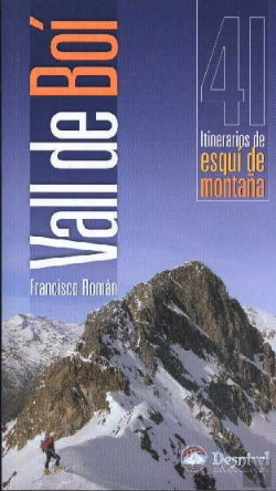 Bertrand.pt - Vall De Bo¡, 41 Itinerarios De Esqu¡ De Montaña