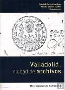 Bertrand.pt - Valladolid, Ciudad De Archivos
