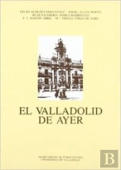 Valladolid De Ayer, El