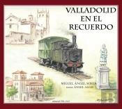 Valladolid En El Recuerdo