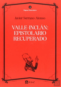 Bertrand.pt - Valle-Inclan: Epistolario Recuperado