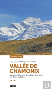 Vallée De Chamonix, Les Plus Belles Randonnées (2e Édition)