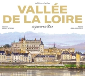 Vallée De La Loire Aquarelles (Édition 2023)