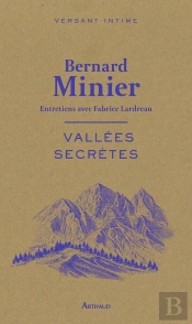 Vallées Secrètes : Entretiens Avec Fabrice Lardreau