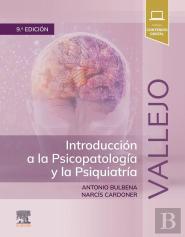 Vallejo Introduccion A Psicopatologia Y Psiquiatria 9ª Ed