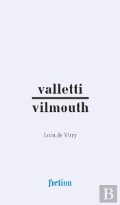 Valletti/Vilmouth. Loin De Vitry