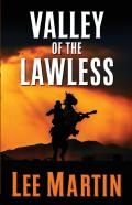 Valley Of The Lawless