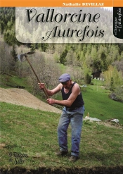 Vallorcine Autrefois T.2