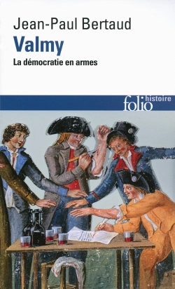 Bertrand.pt - Valmy ; La Démocratie En Armes