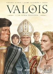 Valois 03: La Furia Francesa