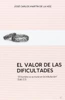Valor De Las Dificultades, El