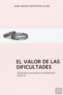 Bertrand.pt - Valor De Las Dificultades, El