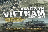 Valor In Vietnam 1963â€“1977