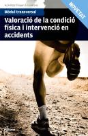 Valoració De La Condició Física I Intervenció En Accidents